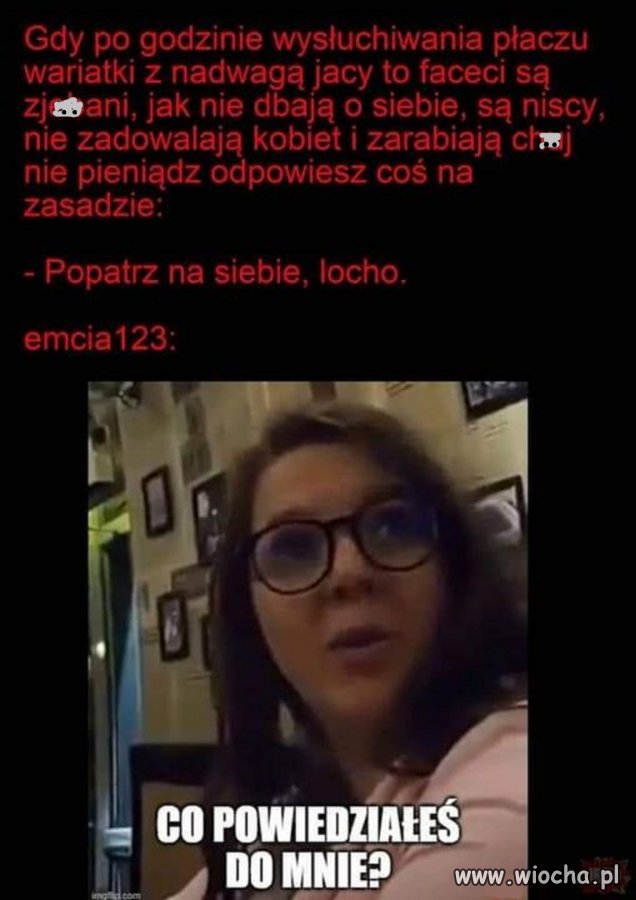 Właśnie tak niestety jest