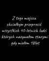 Ja tak myślałem 