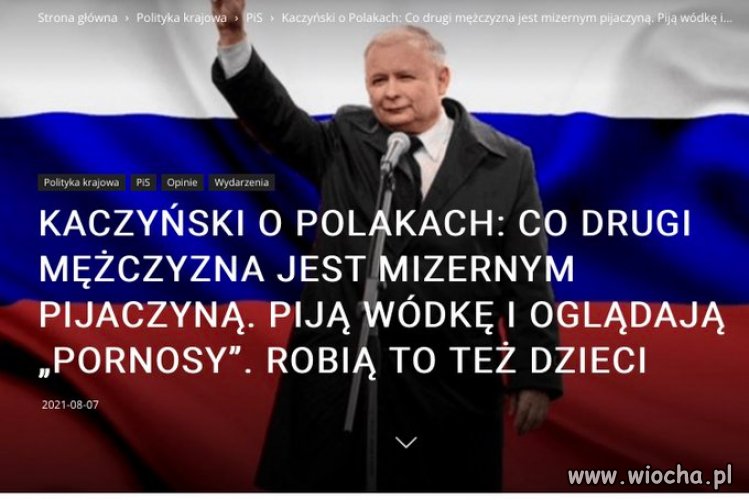 Ale Tusk powiedział o wyborcach PiS- ''Chleją i biją dzieci''