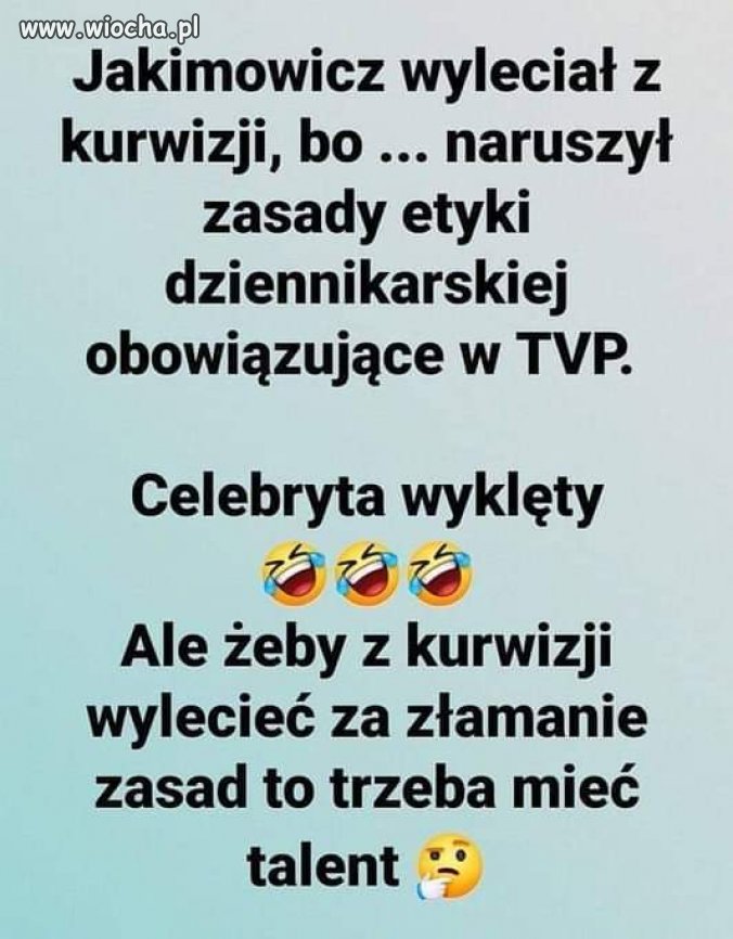 ...ale, żeby złamać zasady etyki w kurvvizji?