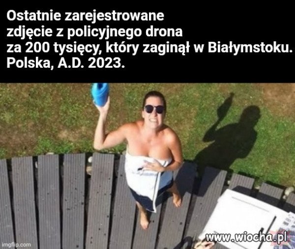 Ostatnie zdjęcie z drona pismilicji.