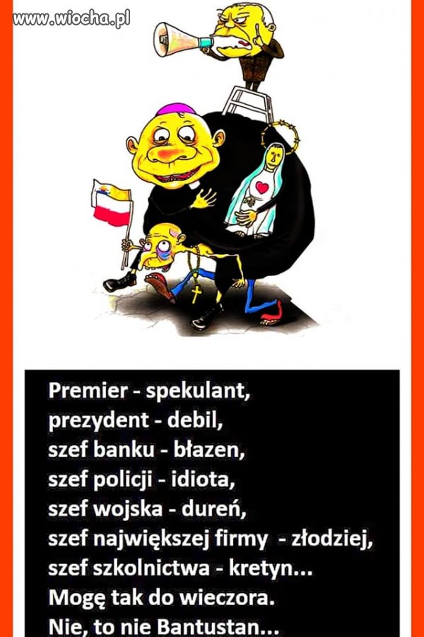Można tę litanię ciągnąć długo. 