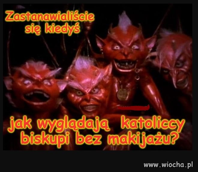 A może prywatnie niektórzy z nich to