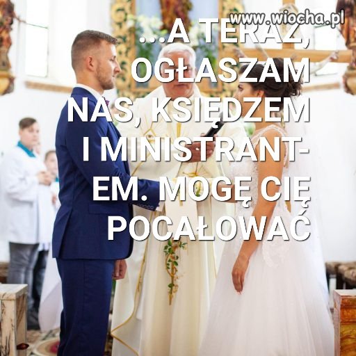 Ksiądz i jego ministrant...