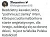 Ta Polska katolicka to przeważnie taka jak kiedyś szmalcownicka...
