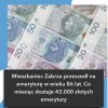 Przez niego wiek emerytalny