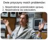 I tak źle