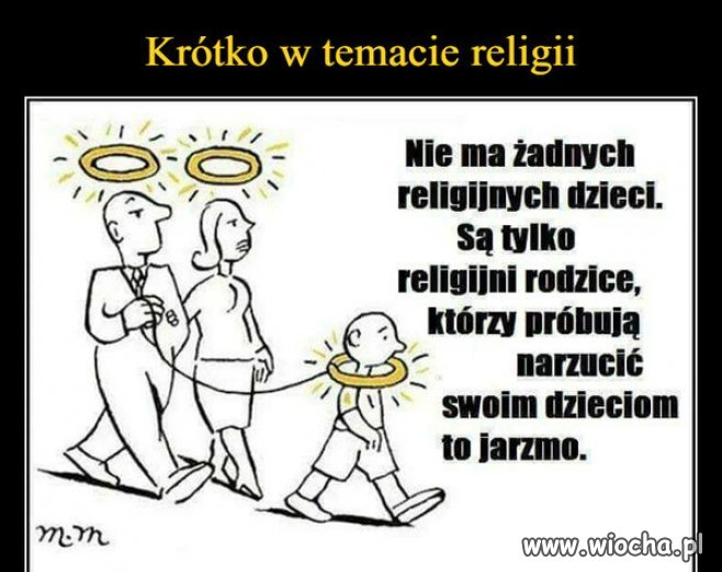 To rodzice sa winni indoktrynacji dzieci, przez KK