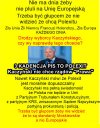 Moze wschodni elektorat PiSu, to nie europejczycy?