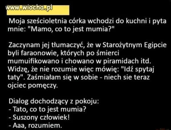 Tatuś zawsze wytłumaczy.