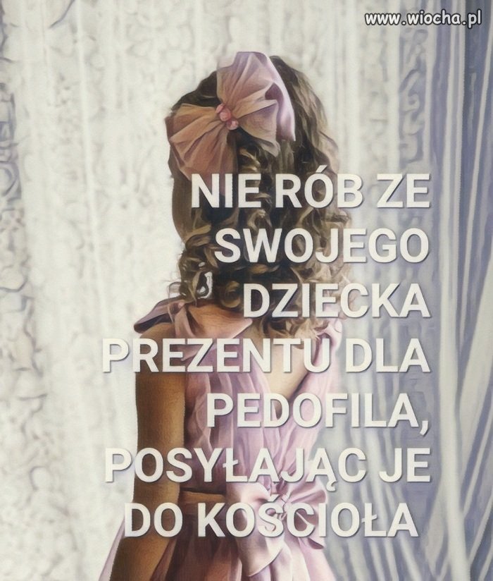 Nie rób z dziecka darowizny
