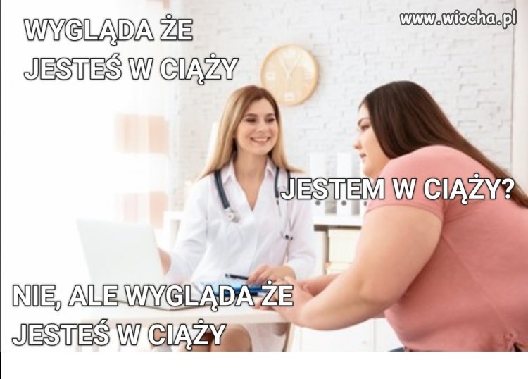 Wyglada ze jestes w ciazy