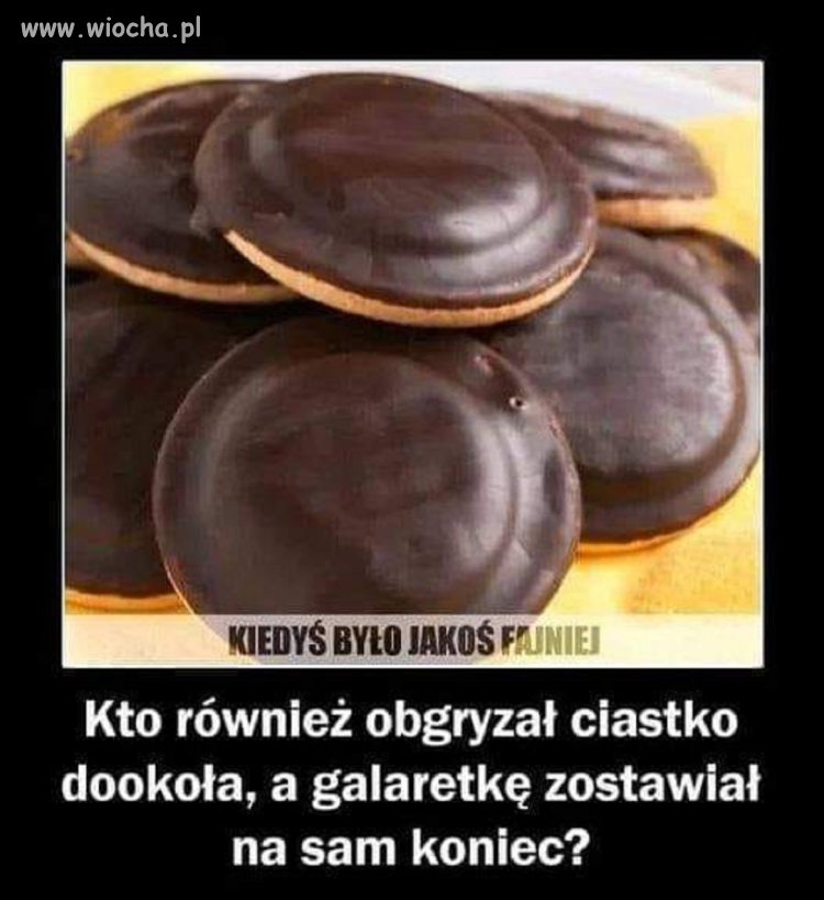 Do dziś tak robię