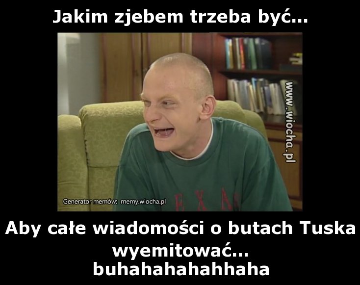 Jakim zjebem trzeba być...