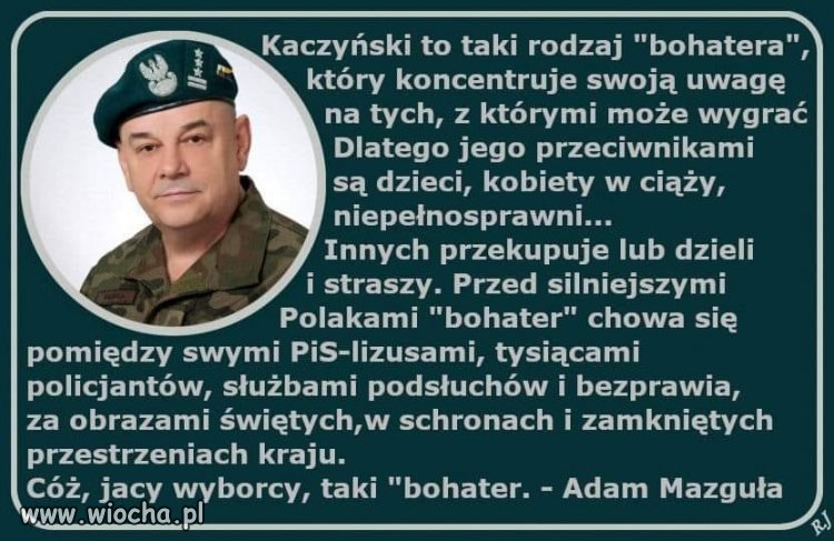 Jacy wyborcy - taki ''bohater''.