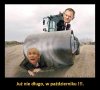 Będe dalej walcem jeździł