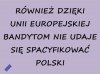 Lecz nie do wszystkich to dociera