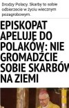 Panie Gądecki w duchu miłosierdzia ,oddajcie bogactwo KK biednym