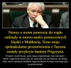 Kaczynski dalej wierzy w swoja "wielkosc" i nieomylnosc...