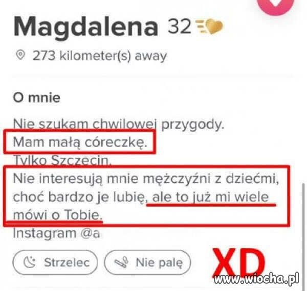 Madzia którą trzeba zdobywać.