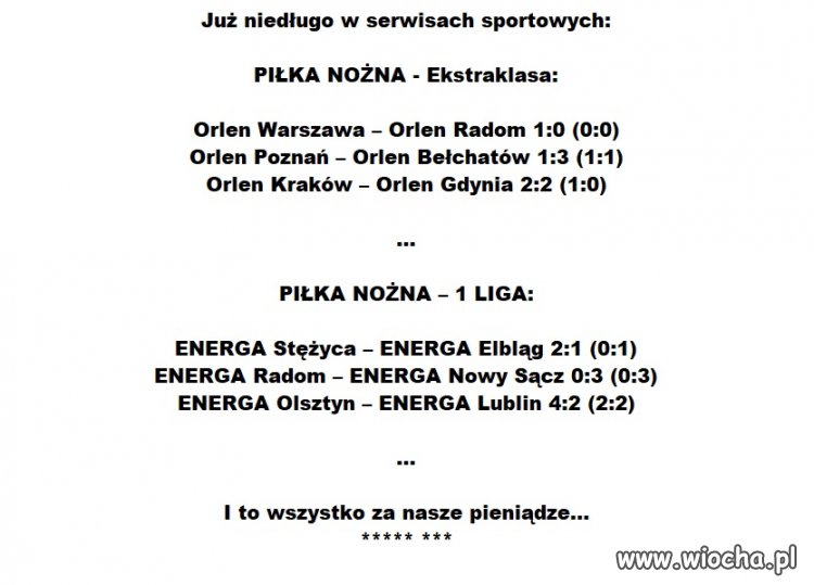 I to wszystko za nasze pieniądze