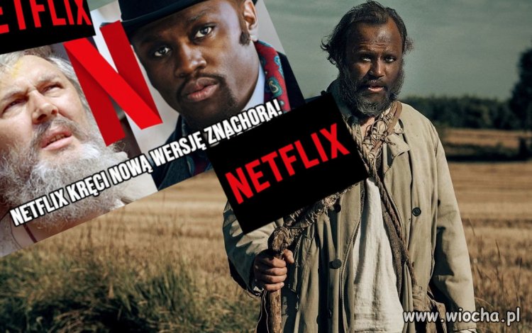Netflix kręci nową wersję „Znachora”