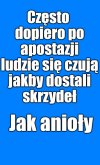 Myślał, myślał i wymyślił ...