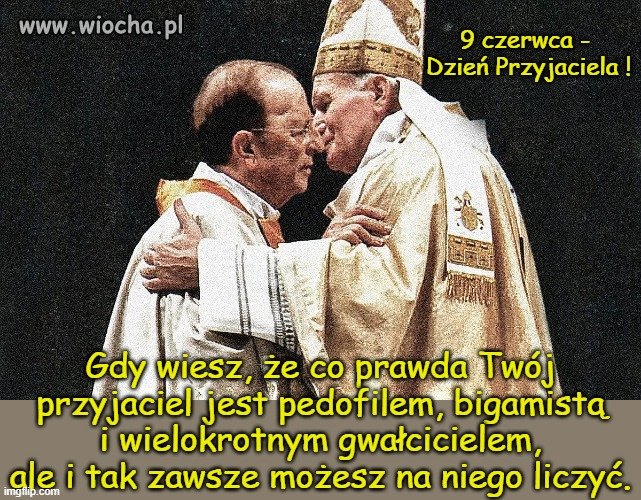 9 czerwca -  Dzień Przyjaciela