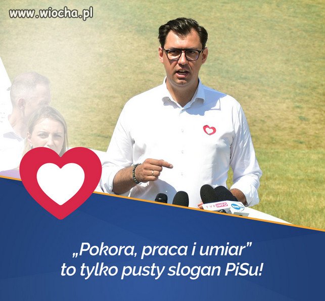 Wszystko co glosi PiS, trzeba rozumiec odwrotnie..
