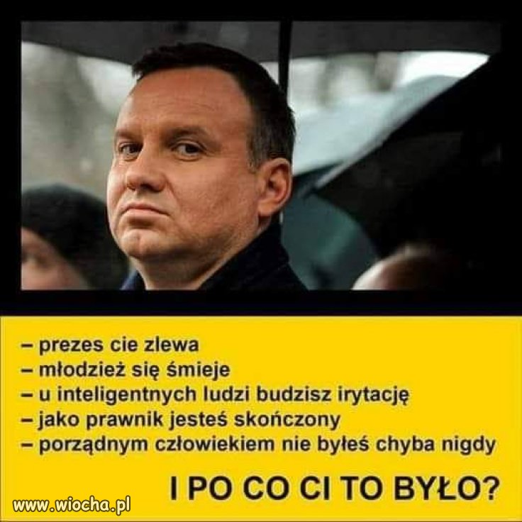 Miał szansę, szczególnie w drugiej kadencji, pokazać że można wybić się na niezależność i rozsądnie zapisać się w historii.