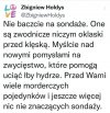 Mam nadzieję, że drugi raz nie popełnią takiego samego błędu.