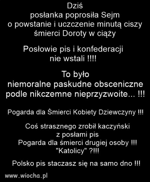 Pislamiści bez honoru, moralności i empatii!