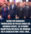 Jakże są żałośni i obleśni.