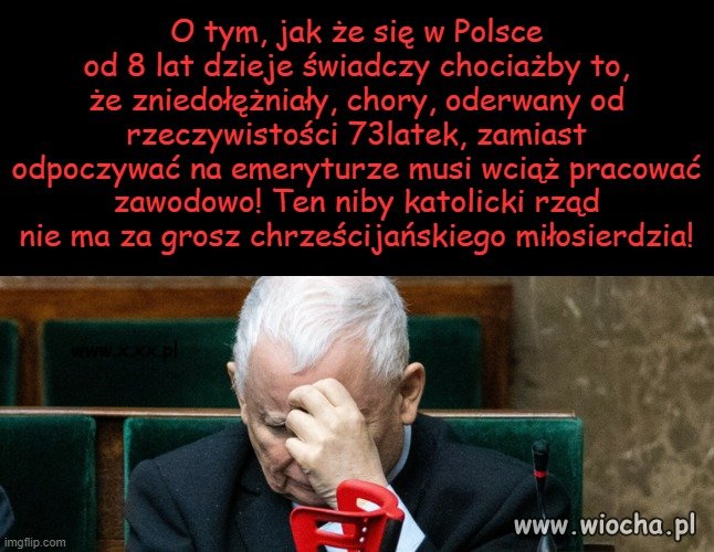 Władza PiS nie szanuje starych, chorych ludzi!