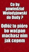 Jak Michał, Andrzejowi.