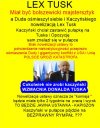 "Lex Tusk" był asem Kaczyńskiego, okazał się kapiszonem!