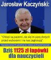 Dobry pan, łaskawy pan, chwalmy pana Kaczyńskiego