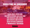 Patrząc co te  pisowcy  wyprawiają, to modlitwa chyba na czasie.