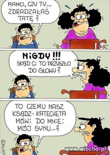 Zapytaj mamy.