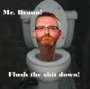 Flush a shit! 