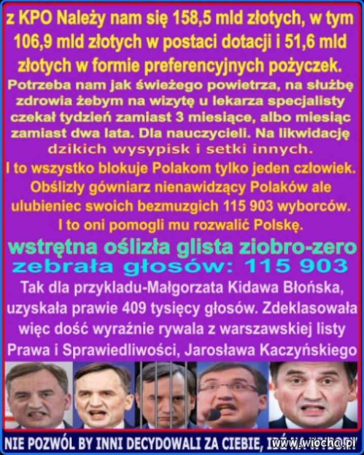 Ziobro i Suskiemu KPO nie jest potrzebne. Im na chleb wystarczy. 