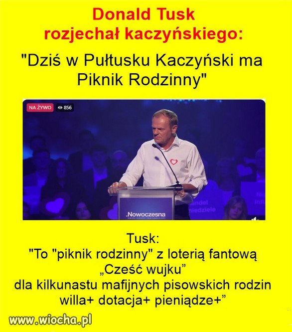 Kto miał rodzinę w PiSie, ten nie zginie...i przyszedł Tusk!
