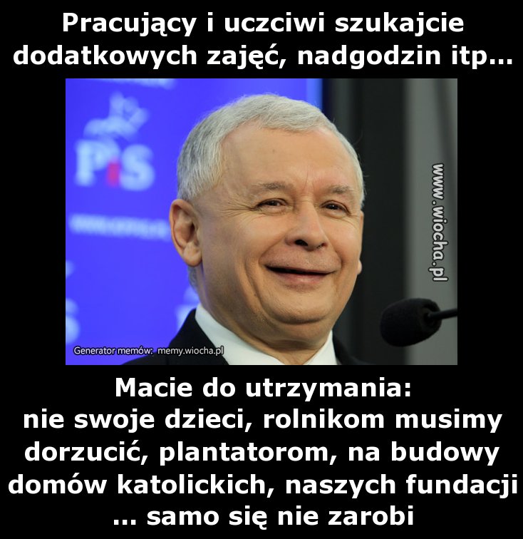 Pracujący i uczciwi szukajcie dodatkowych zajęć,