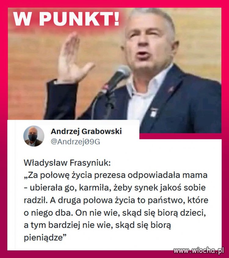 Aaa ... i twierdzi że jest jednym z najmądrzejszych