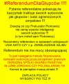 Referendum dla zacofanego elektoratu PiSu...