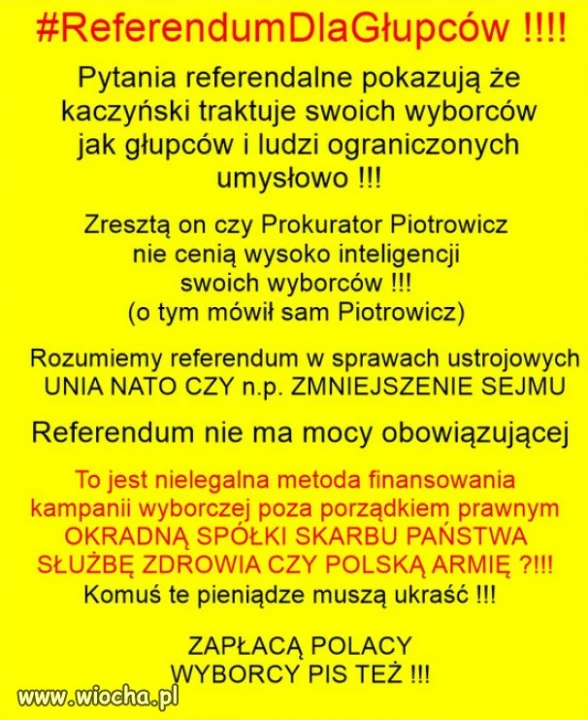 Referendum dla zacofanego elektoratu PiSu...
