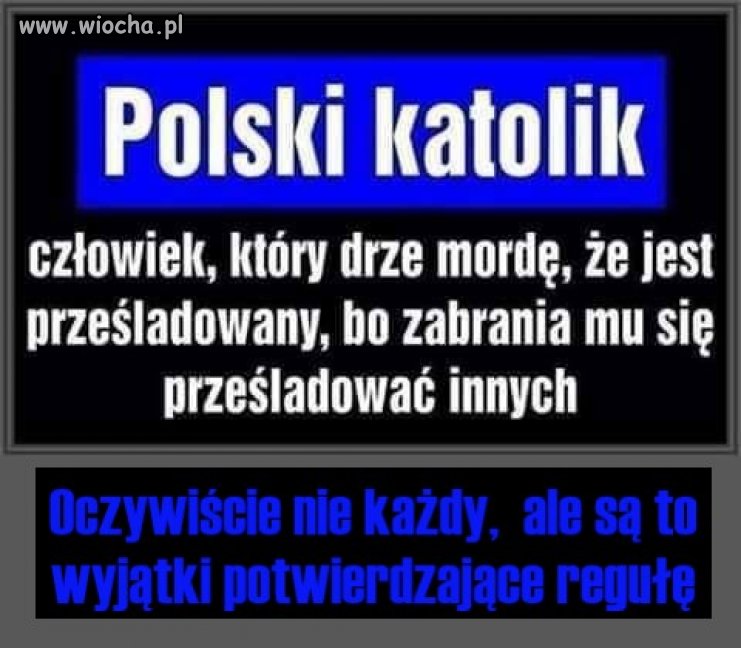 Oczywiście nie każdy