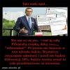 Trzeba zagłosować w wyborach i nie brać udziału w tym cyrku!