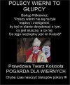 Mądrzy to by do kościoła nie chodzili