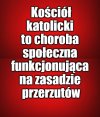 Kaprawym okiem ateisty patrząc ...